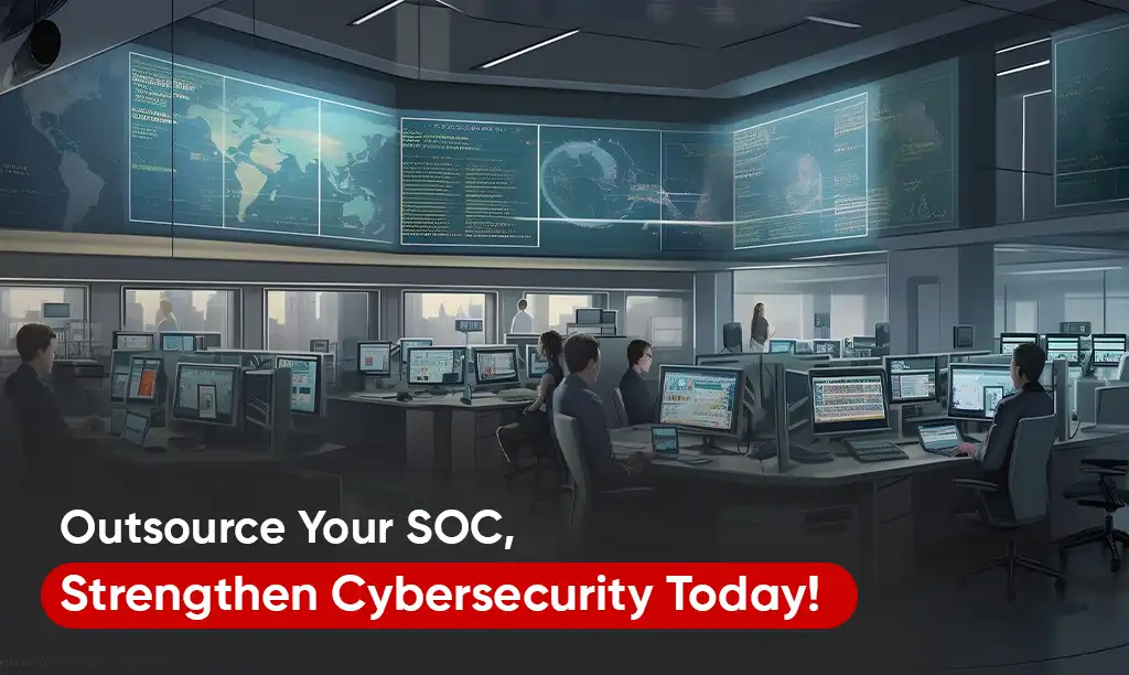 Outsourcing Your Security Operations Center (SOC)