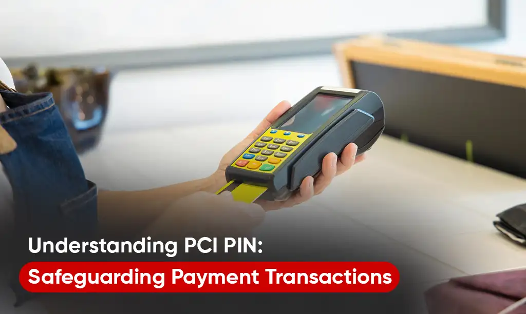 PCI PIN Compliance service