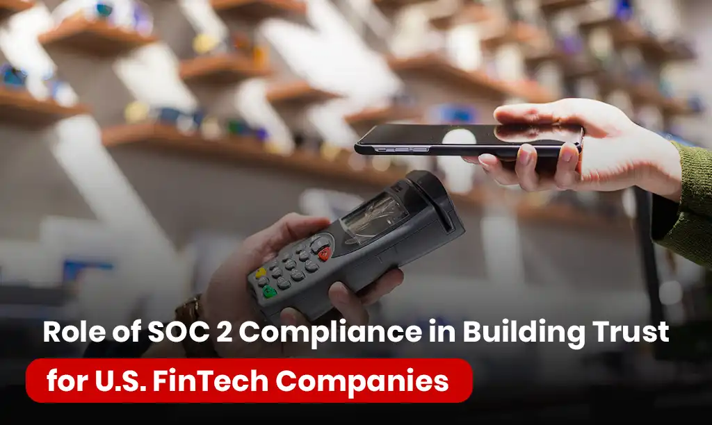 SOC 2 Compliance for U.S. FinTech