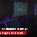 What is a Penetration Testing